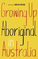 Growing Up Aboriginal in Australia book cover